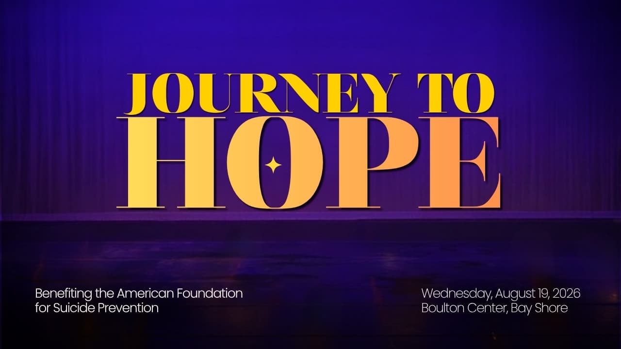 Journey to Hope: An Evening for AFSP Long Island